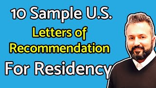 10 Sample US Letters of Recommendation for Residency [upl. by Kcirdor113]