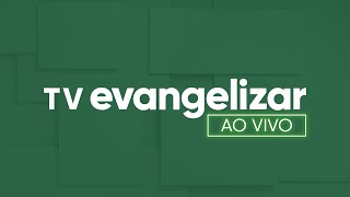 TV EVANGELIZAR [upl. by Tisdale]