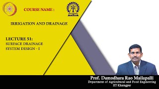 Lecture 51 Surface drainage system design1 [upl. by Nollaf917]