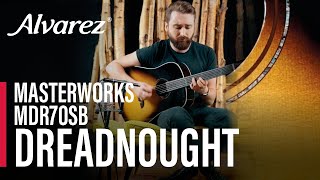 Alvarez Masterworks MDR70SB 12th Fret Dreadnought Guitar [upl. by Hedvah927]