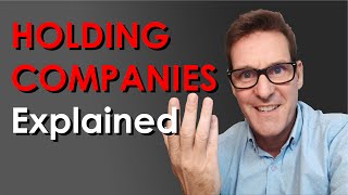 Holding Companies Explained [upl. by Abihsot]