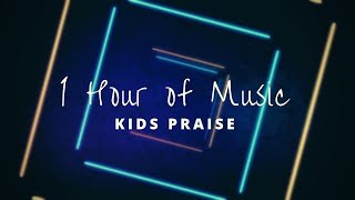 1 Hour of Kids Praise Music [upl. by Adnohsel]