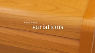 VARIATIONS by GROTRIANSTEINWEG  Choose your style [upl. by Ardnoik]