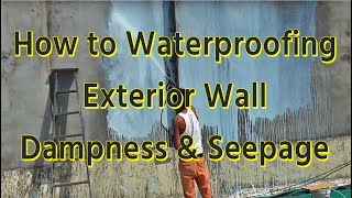 How to Waterproofing Exterior Wall Dampness amp Seepage [upl. by Brad]