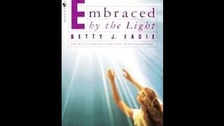 Embraced By The Light A true story [upl. by Klemperer]