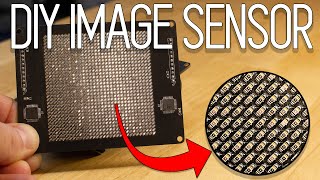 I Made My Own Image Sensor And Digital Camera [upl. by Elnar]