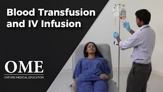 Blood Transfusion and Intravenous Infusion  Clinical Skills [upl. by Harleigh276]