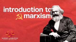 Introduction to Marxism [upl. by Ydwor540]