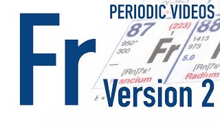 Francium version 2  Periodic Table of Videos [upl. by Rusert]