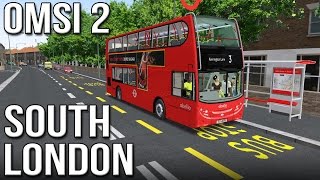 OMSI 2  South London Route 3 [upl. by Hirai]