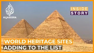 World Heritage Sites How are they selected  Inside Story [upl. by Lot121]