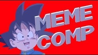 Dragon Ball MEME COMPILATION 2020 Edition [upl. by Arratoon]