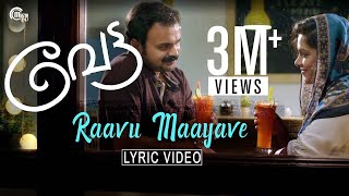 Vettah  Raavu Maayave Lyric Video  Kunchacko Boban Manju Warrier  Rinu Razak Shaan Rahman  HD [upl. by Eisinger]