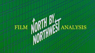 North by Northwest  Film Analysis  Fairleigh Dickinson University [upl. by Betteanne]