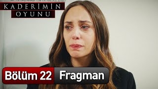 Kaderimin Oyunu 22 Bölüm Fragman [upl. by Mayberry]