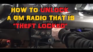 GM Theft Lock Radio Unlocking [upl. by Theona]