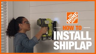 How to Install Shiplap  The Home Depot [upl. by Notsuoh]