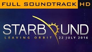 Starbound OST ◆ Full Soundtrack ◆ HD Music [upl. by Novad]