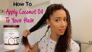 How to Apply Coconut Oil to your hair [upl. by Anatak]