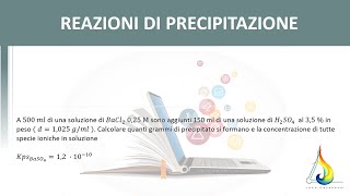 Equilibri eterogenei  Reazioni di precipitazione 4  Esercizi di STECHIOMETRIA commentati [upl. by Sibby]