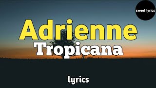 Adrienne  Orchestre Tropicana dHaïti Lyricsparoles [upl. by Aleafar991]