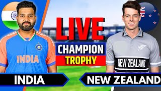 India vs New Zealand Match 12  Live Cricket Match Today  IND vs NZ  Champions Trophy NZ Batting [upl. by Norrej304]