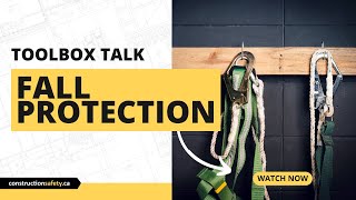 Toolbox Talk  Fall Protection [upl. by Hausmann259]