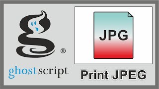 How to Print JPG files using Ghostscript from any application in Windows 10 [upl. by Roxana]