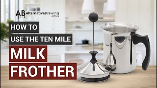 How To Use the Ten Mile Milk Frother [upl. by Wilkie814]