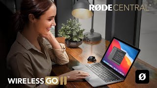 Advanced Wireless GO II Features via RØDE Central [upl. by Htrag]