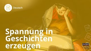 Spannung in einer Geschichte erzeugen  Deutsch  Duden Learnattack [upl. by Apollus]