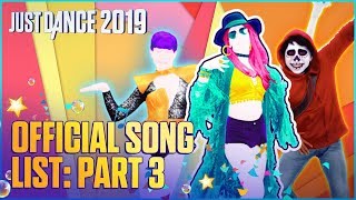 Just Dance 2019 Official Song List – Part 3 US [upl. by Pendergast302]