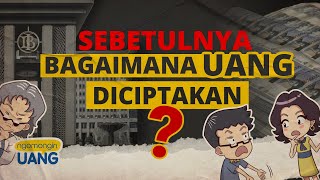 Bagaimana Uang Diciptakan [upl. by Nesnar922]