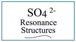 Resonance Structures for SO4 2 Sulfate ion [upl. by Assile]