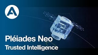 Pléiades Neo  Trusted Intelligence [upl. by Drofliw]