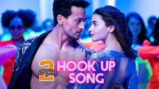 HookUp Song  SOTY2  Tiger Shroff amp Alia Bhatt  Vishal amp Shekhar  Neha Kakkar  Kumaar [upl. by Goldwin224]