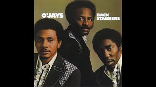 The OJays ft MFSB  Backstabbers 1972 Disco Purrfection Version [upl. by Aleihs]