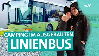 Camping im selbstausgebauten Linienbus  ARD Reisen [upl. by Kolosick]