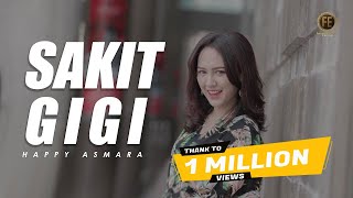 HAPPY ASMARA  SAKIT GIGI  Remix Version   Official Music Video [upl. by Ahcsim348]