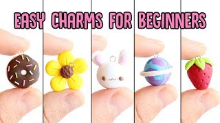 Easy Charms For Beginners│5 in 1 Polymer Clay Tutorial [upl. by Cob626]