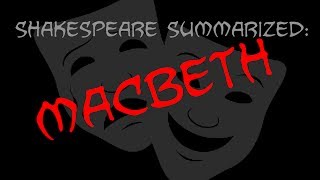 Shakespeare Summarized Macbeth [upl. by Anirres264]