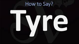 How to Pronounce Tyre BIBLE Lebanon [upl. by Navek734]