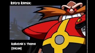 Jamess Retro Remixes Robotnik Themes AoStH amp SatAM [upl. by Petulia828]