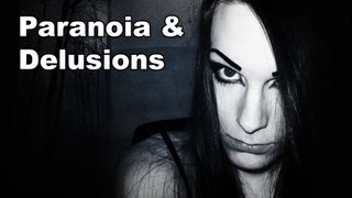 Paranoia amp Delusions  Schizophrenia  Schizoaffective Disorder [upl. by Czarra224]