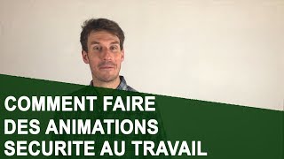 COMMENT FAIRE DES ANIMATIONS SÉCURITÉ AU TRAVAIL [upl. by Lennahs877]