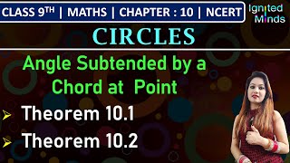 Class 9th Maths  Theorem 101  Theorem 102  Chapter 10  Circles  NCERT [upl. by Atinnek]