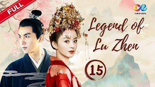 【ENG DUBBED】EP15《Legend of Lu Zhen 陆贞传奇》 Starring Zhao Liying  Chen Xiao【China Zone  English】 [upl. by Akinak737]