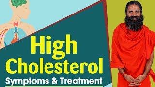 High Cholesterol Symptoms and Treatment  Swami Ramdev [upl. by Ariik]