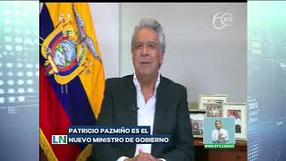 Lenín Moreno informó que Patricio Pazmiño en el nuevo ministro de Gobierno [upl. by Samul]