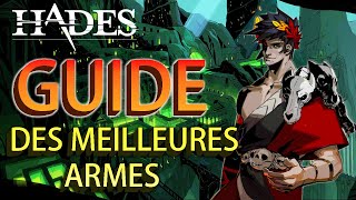 Tier list des meilleures ARMES et APSECTS  Hades FR 34 [upl. by Nilyak]